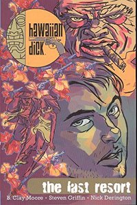 Hawaiian Dick Volume 2: The Last Resort