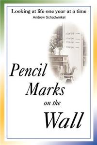 Pencil Marks on the Wall