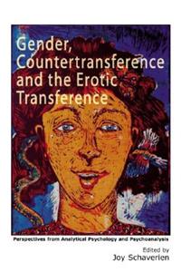 Gender, Countertransference and the Erotic Transference