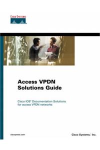 Access VPDN Solution Guide