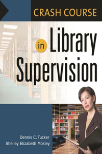 Crash Course in Library Supervision