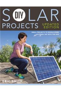DIY Solar Projects - Updated Edition