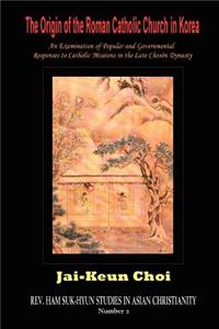 Origin of the Roman Catholic Church in Korea