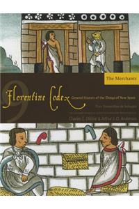 The Florentine Codex, Book Nine: The Merchants