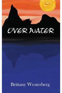 Over Water