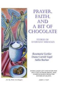 Prayer, Faith and a Bit of Chocolate