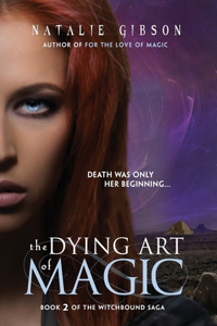 Dying Art of Magic