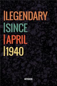 Legendary Since April 1940 Notebook