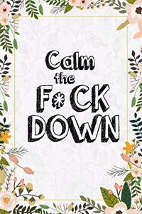 Calm the F*ck Down