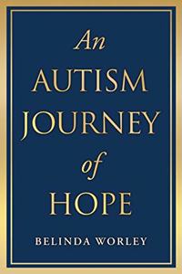 An Autism Journey of Hope