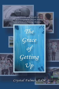 Grace of Getting Up