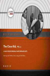 Cisco Kid, Vol. 3 Lib/E