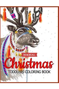 Magical Christmas Toddlers Coloring Book