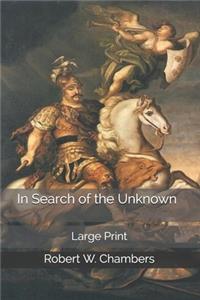In Search of the Unknown
