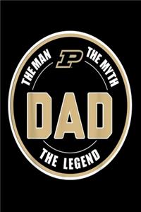 Purdue Boilermakers Dad - The Legend