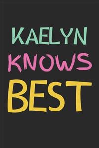 Kaelyn Knows Best