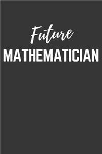Future Mathematician Notebook