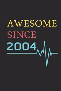 AWESOME Since 2004 Notebook Birthday Gift