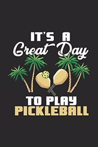 It's a Great Day For Pickleball