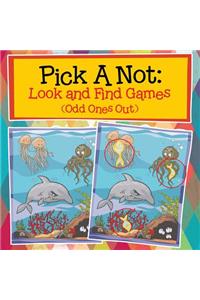 Pick A Not