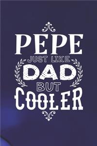 Pepe Just Like Dads But Cooler