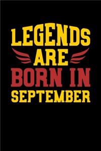 Legends Are Born in September