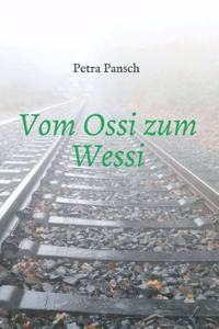 Vom Ossi zum Wessi