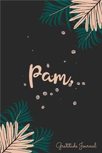 Pam Gratitude Journal