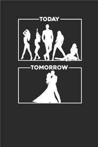 Groom Today Tomorrow