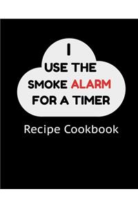 I Use The Smoke Alarm For A Timer