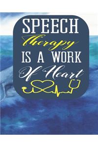 Speech Therapy Is A Work of Heart