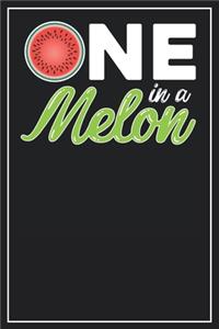 One in a Melon: Lined Notebook Journal, 120 Pages, Size 6x9 inches, White blank Paper