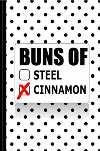 Buns Of Steel Cinnamon