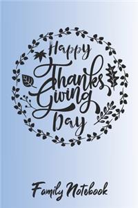 Happy Thanksgiving Day Family Notebook