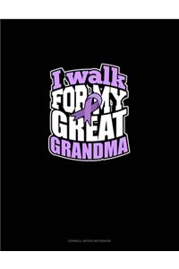 I Walk For My Great Grandma: Cornell Notes Notebook