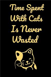 Time Spent With Cats Is Never Wasted