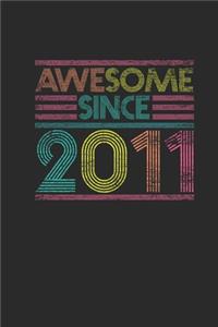Awesome Since 2011