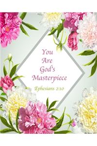 You Are God's Masterpiece Ephesians 2