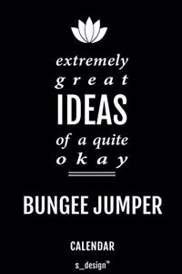 Calendar for Bungee Jumpers / Bungee Jumper