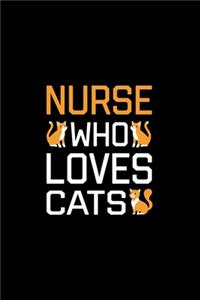 Nurse Who Love Cats
