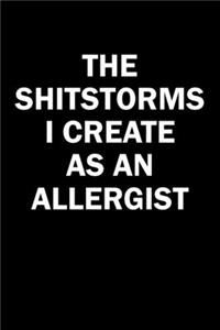 The Shitstorms I Create As An Allergist