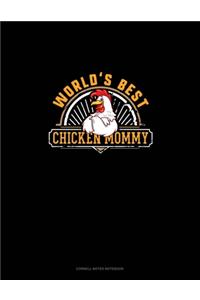 World's Best Chicken Mommy