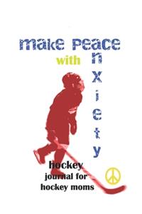 Make Peace with Anxiety