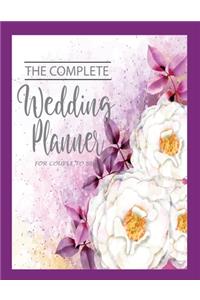 The Complete Wedding Planner For Couple To Be