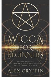 Wicca for Beginners