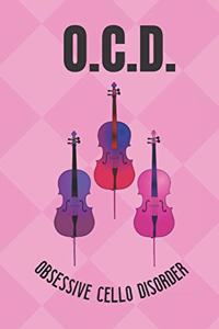 OCD Obsessive Cello Disorder