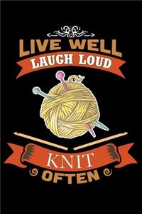 Live Well Laugh Loud Knit Often