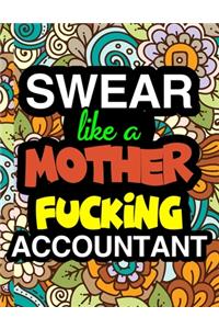 Swear Like A Mother Fucking Accountant