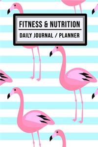 Fitness and Nutrition Journal / Planner