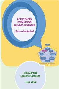 Actividades Formativas Blended Learning: ¿Cómo diseñarlas?